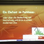 Vortrag "Was macht ein Elefant im Parkhaus?"