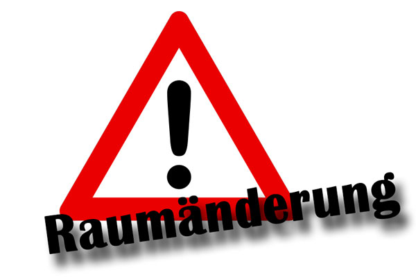 Änderung des Veranstaltungsortes - Raumänderung